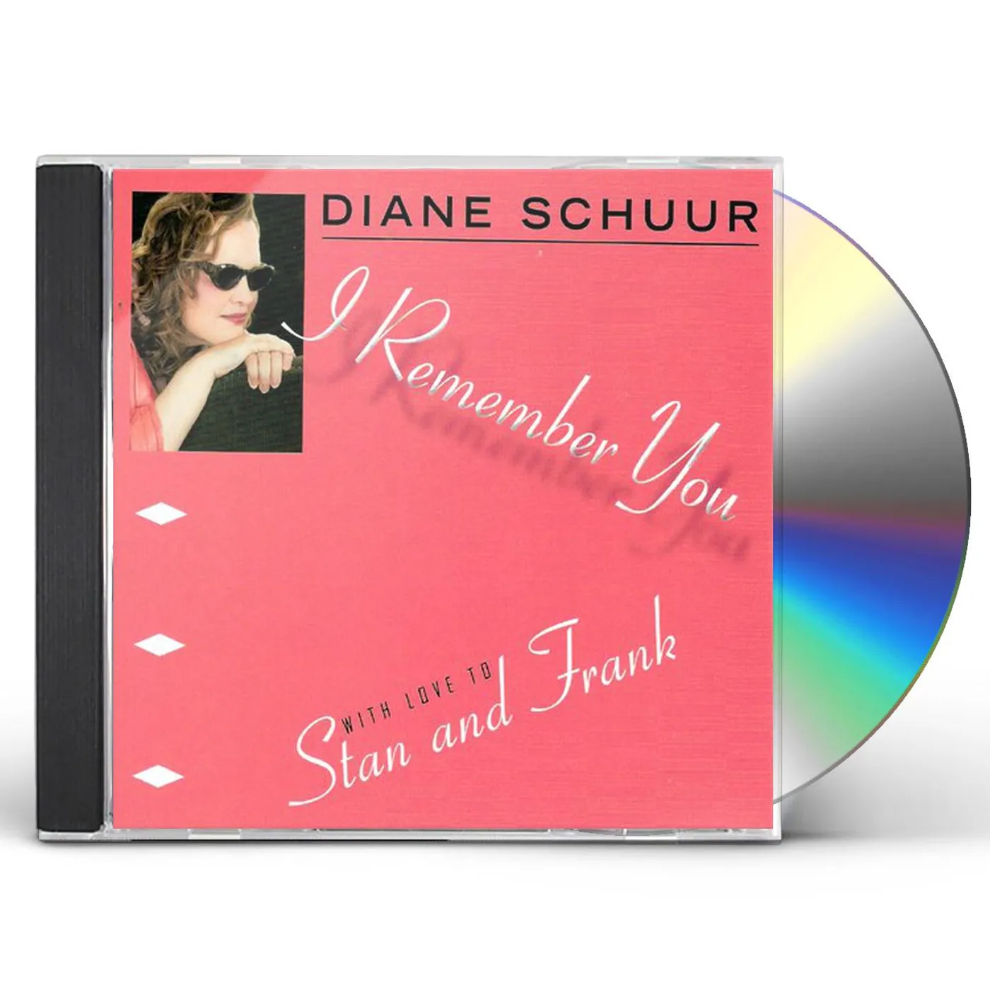 Diane Schuur I REMEMBER YOU (WITH LOVE TO STAN & FRANK) CD