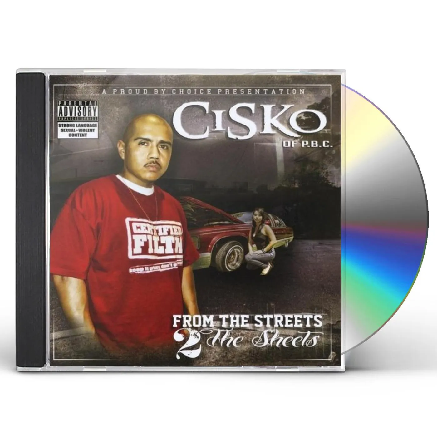CISKO FROM THE STREETS 2 THE SHEETS CD
