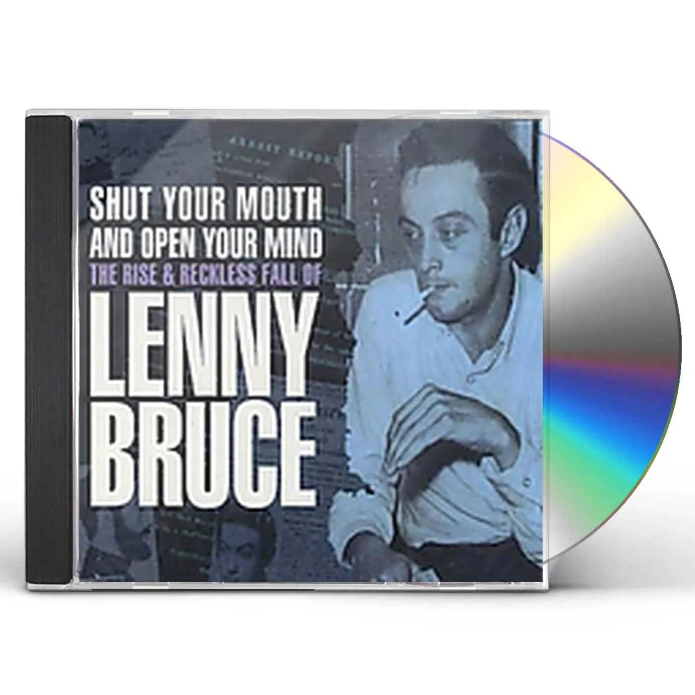 Lenny Bruce SHUT YOUR MOUTH AND OPEN YOUR MIND CD