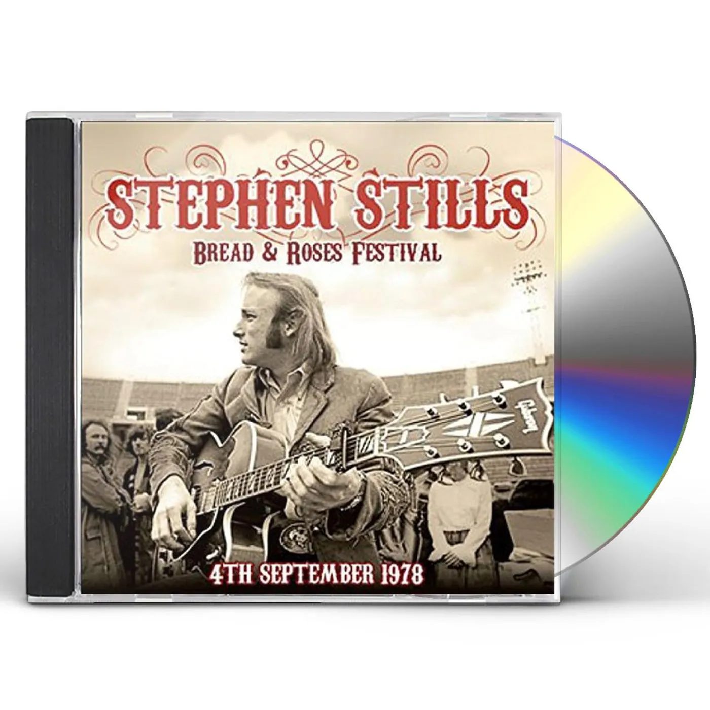 Stephen Stills BREAD & ROSES FESTIVAL 4TH SEPTEMBER 1978 CD