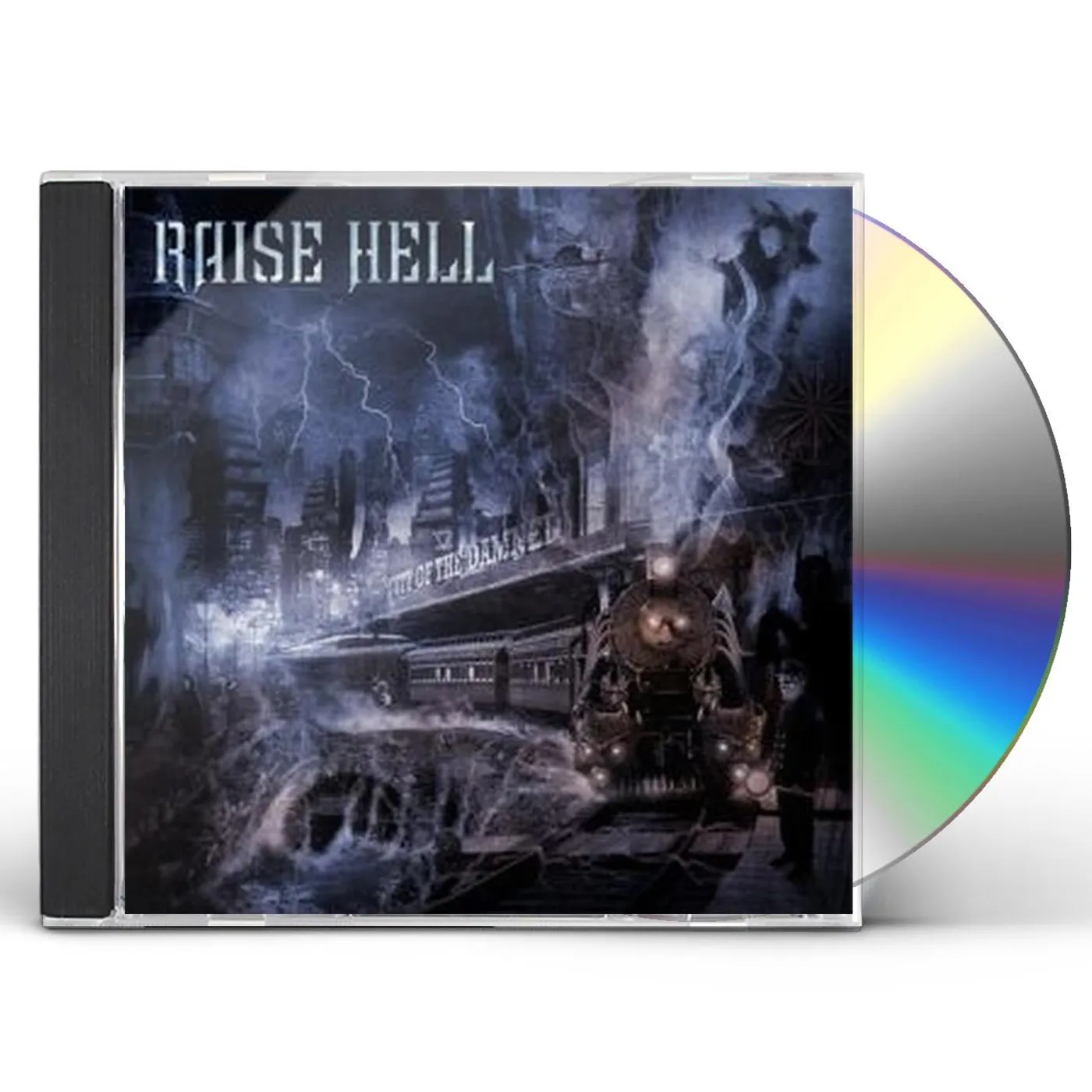 Raise Hell CITY OF THE DAMNED CD
