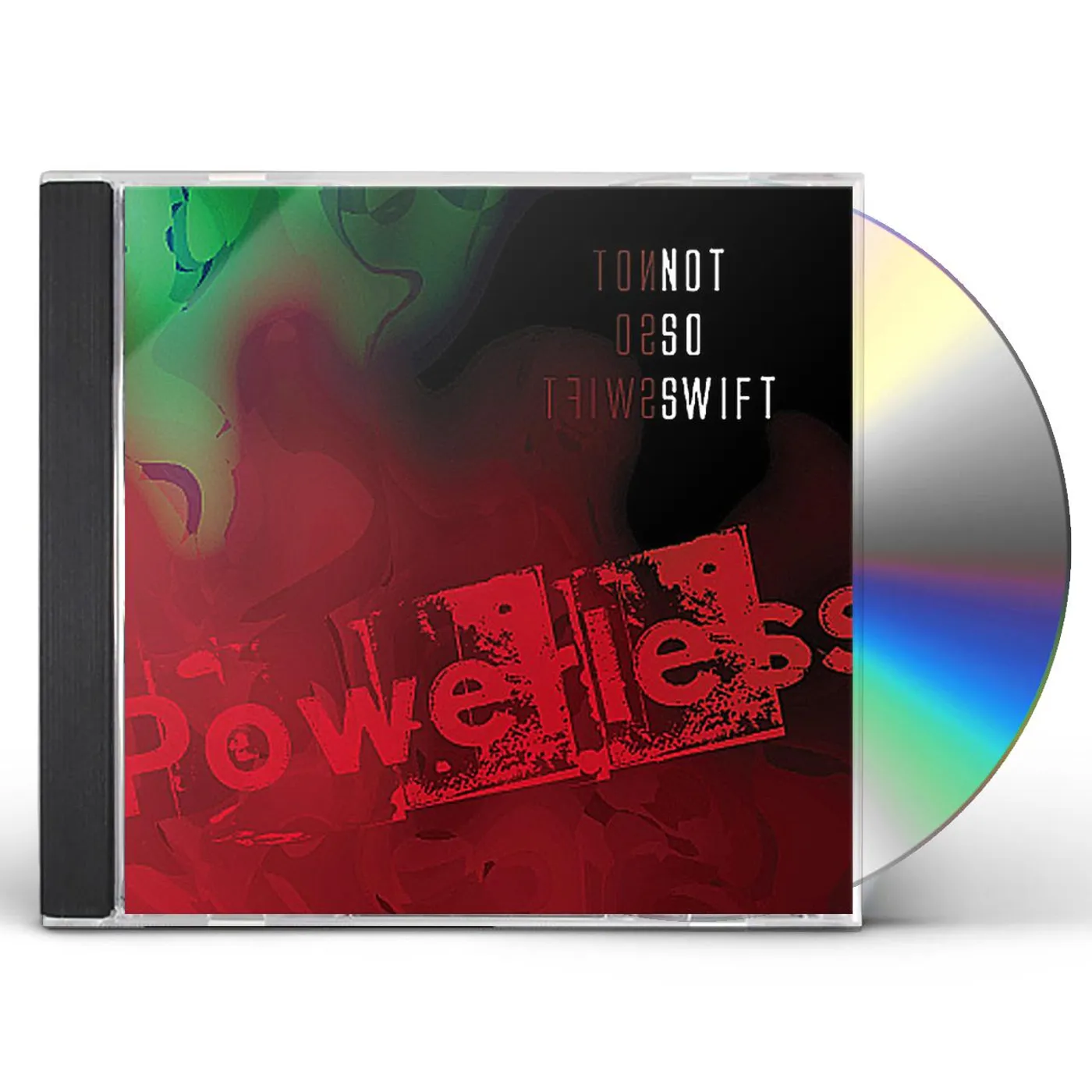 Not So Swift POWERLESS CD
