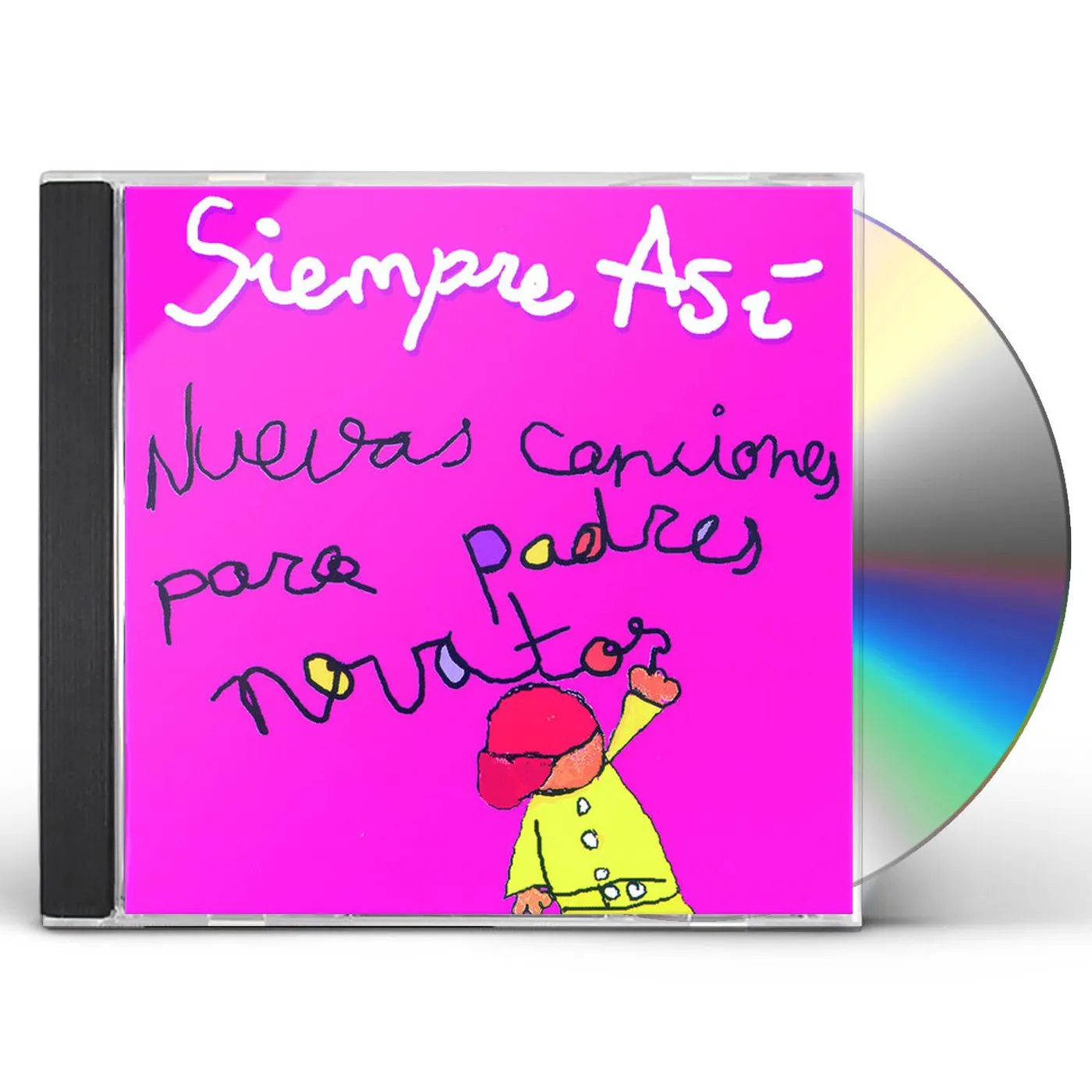 Siempre Asi NUEVAS CANCIONES PARA PADRES NOVATOS CD