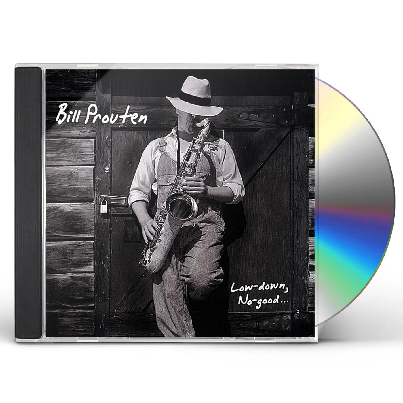Bill Prouten LOW-DOWN NO-GOOD CD