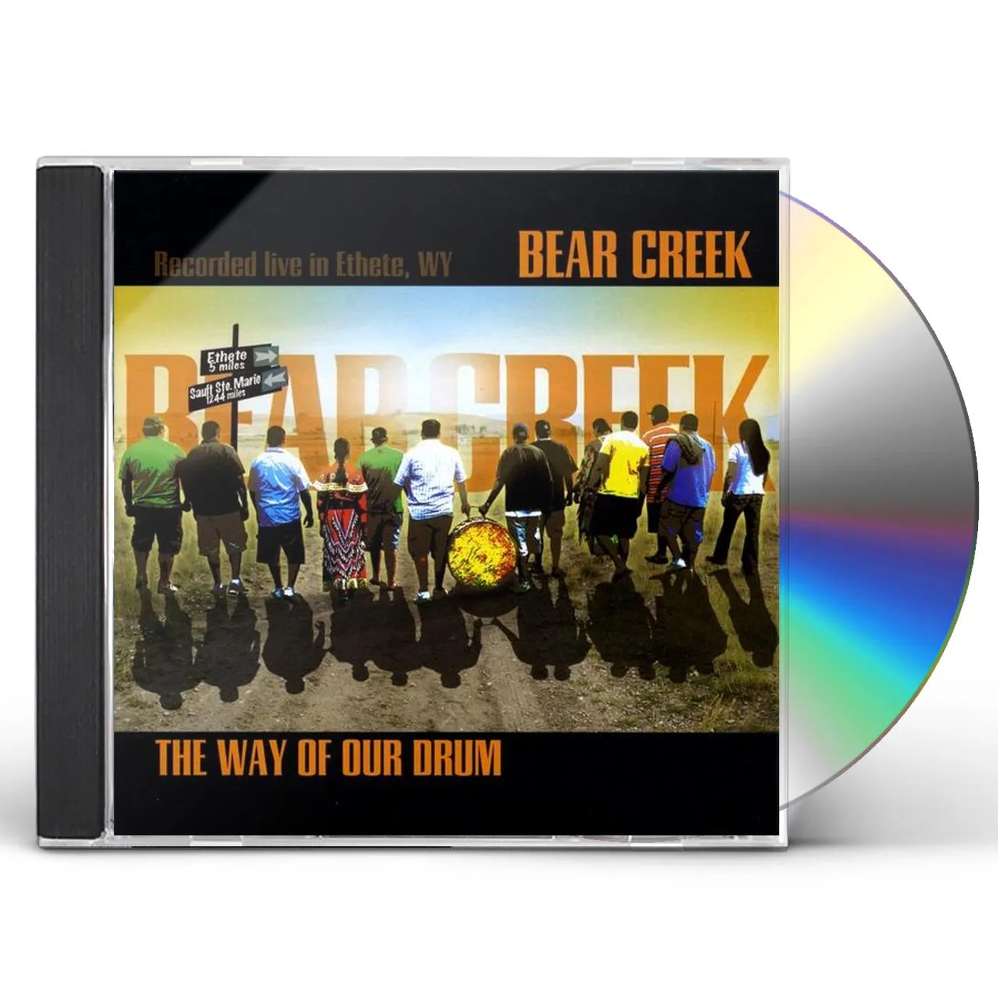 Bear Creek WAY OF OUR DRUM CD