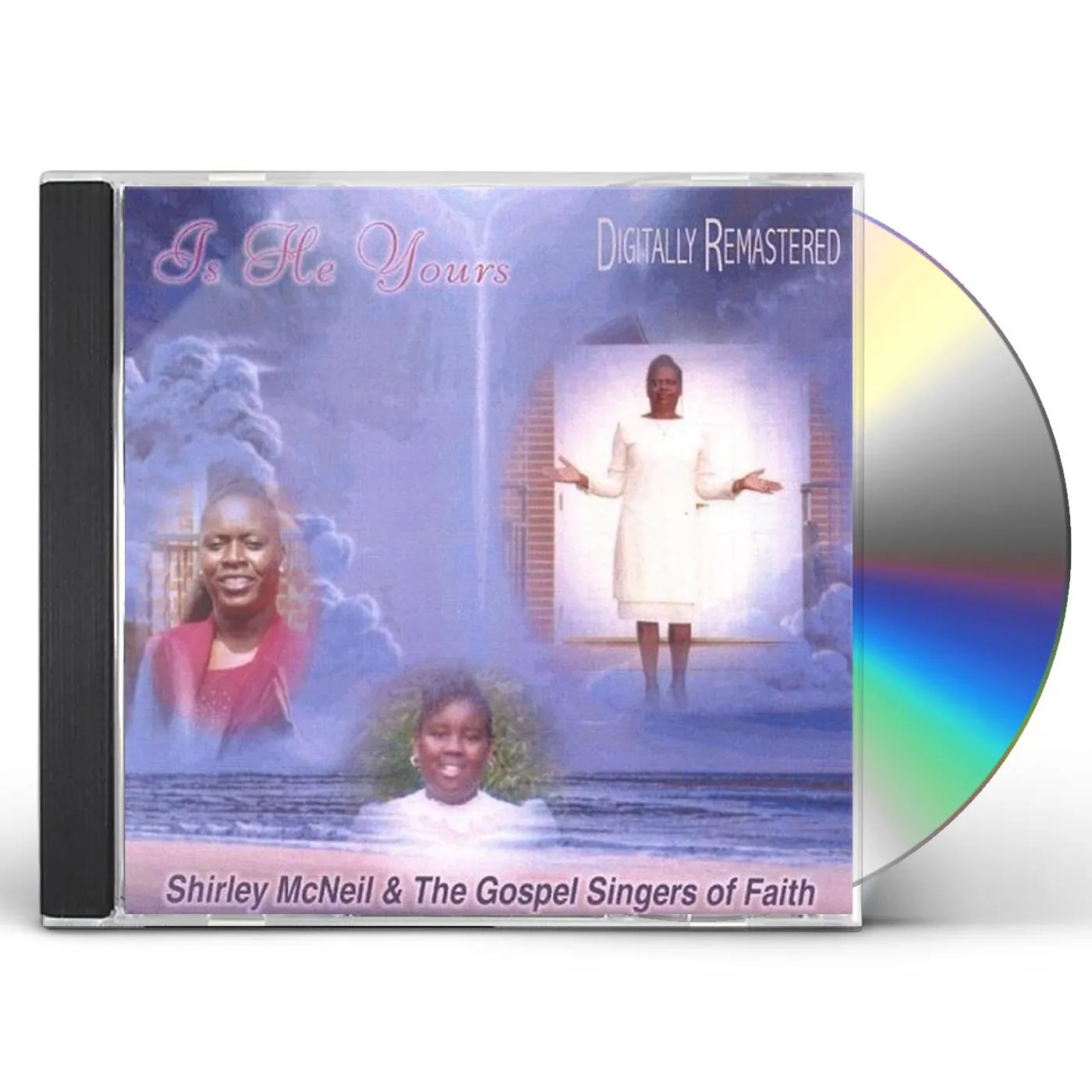 Shirley McNeil IS HE YOURS CD