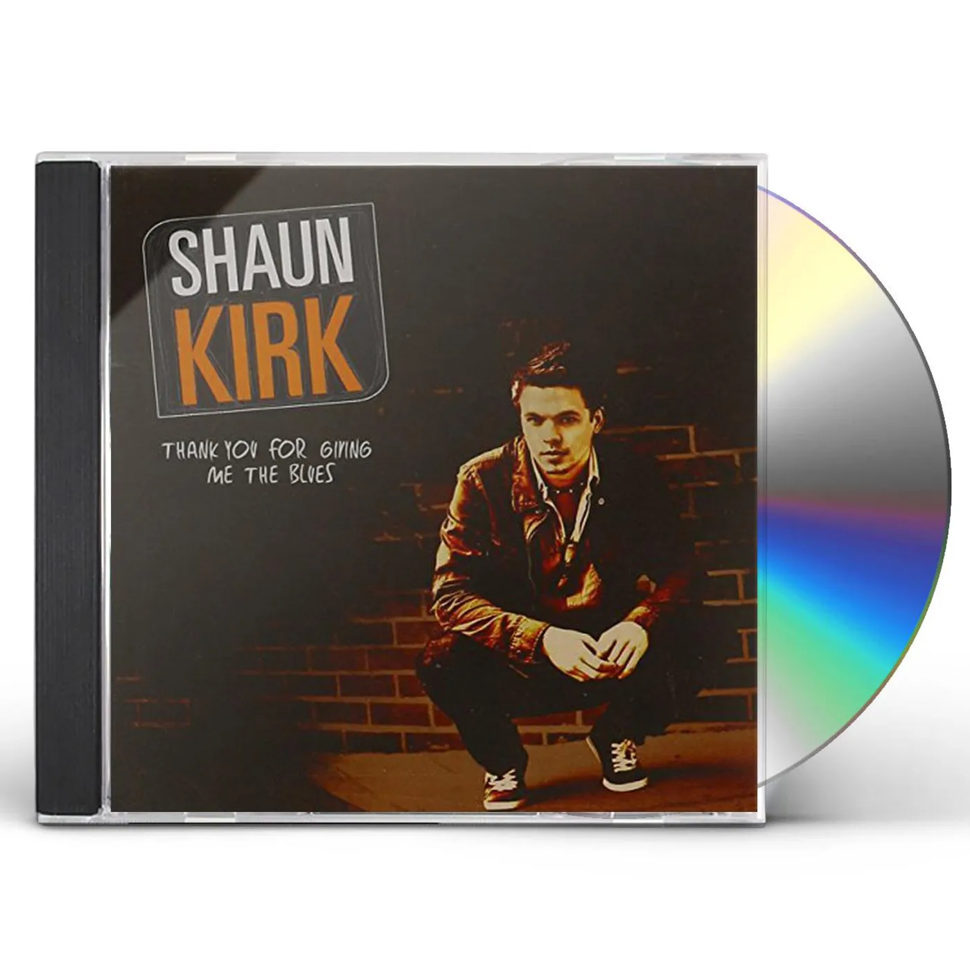 Shaun Kirk THANK YOU FOR GIVING ME THE BLUES CD