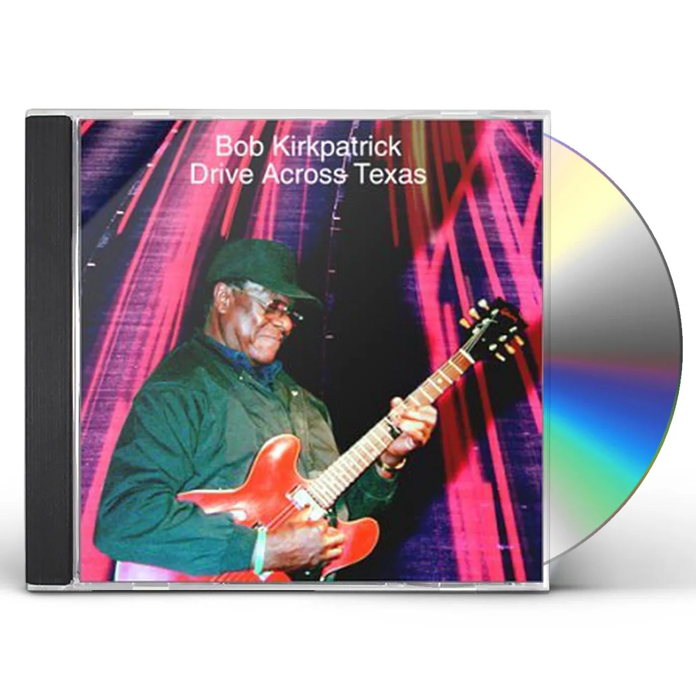Bob Kirkpatrick DRIVE ACROSS TEXAS CD