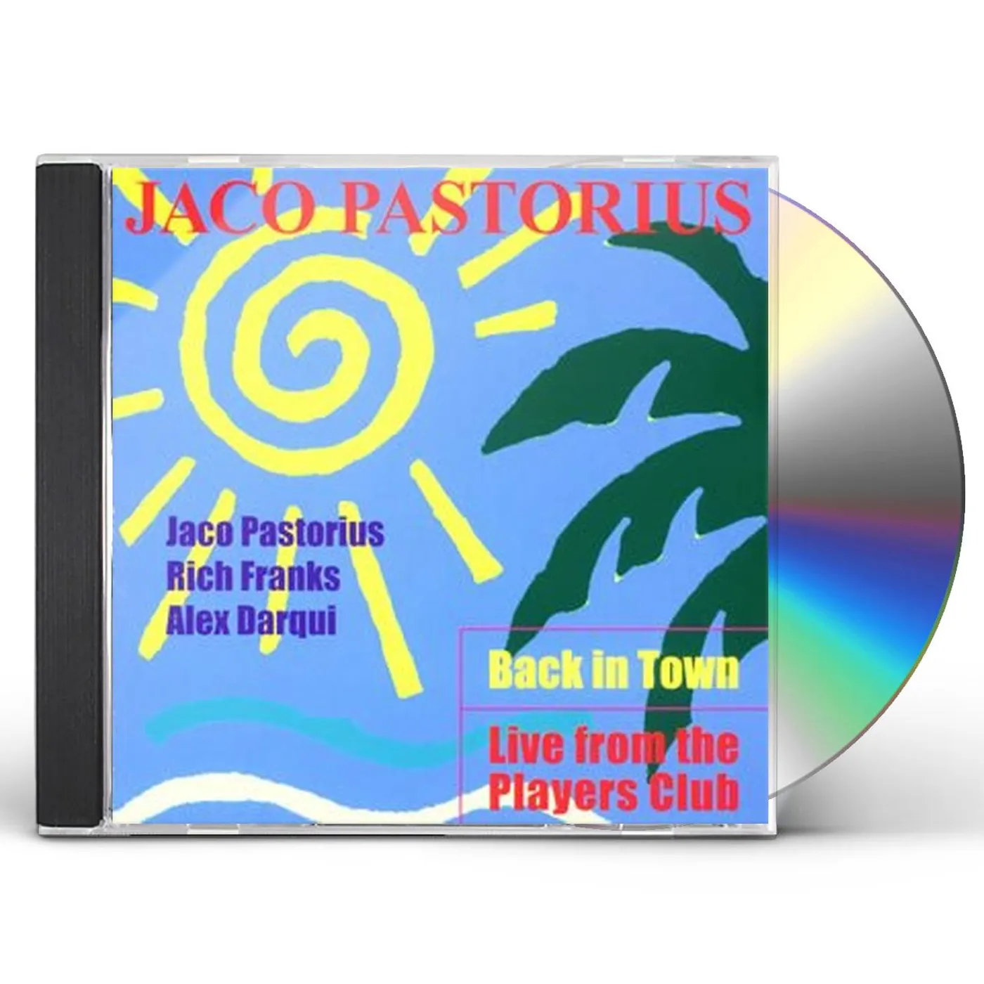 Jaco Pastorius BACK IN TOWN-LIVE FROM THE CD