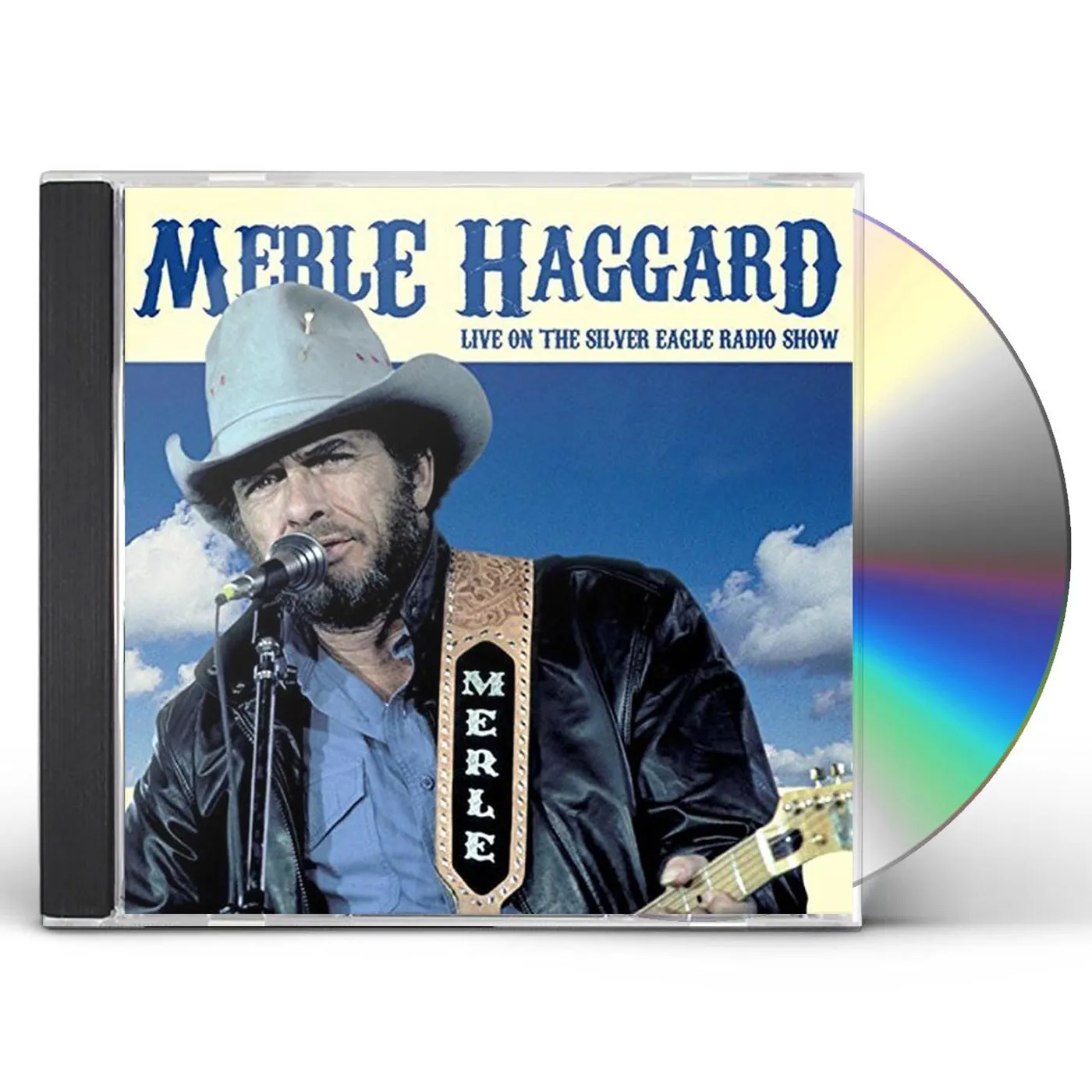 Merle Haggard LIVE ON THE SILVER EAGLE RADIO SHOW CD