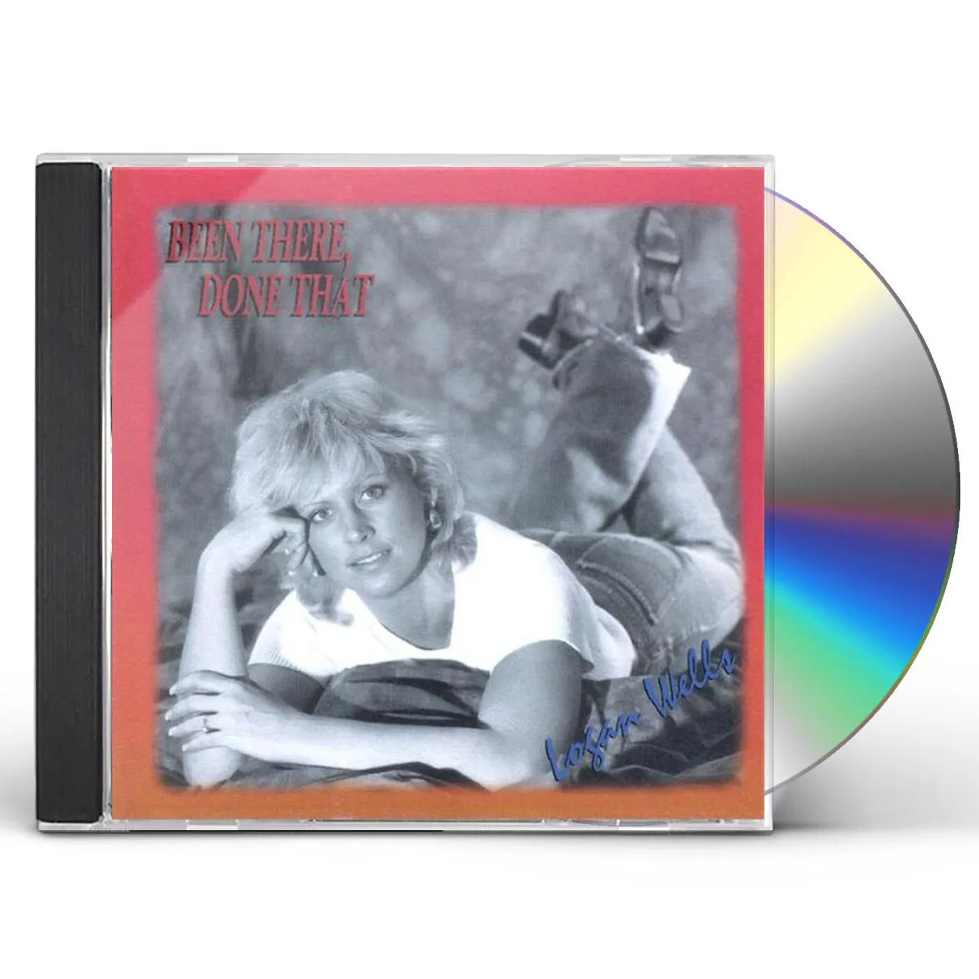 Logan Wells BEEN THERE DONE THAT CD
