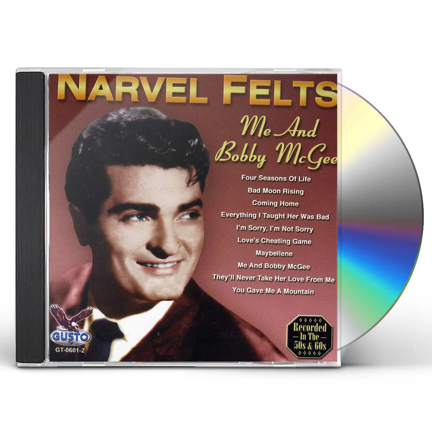 Narvel Felts ME & BOBBY MCGEE CD