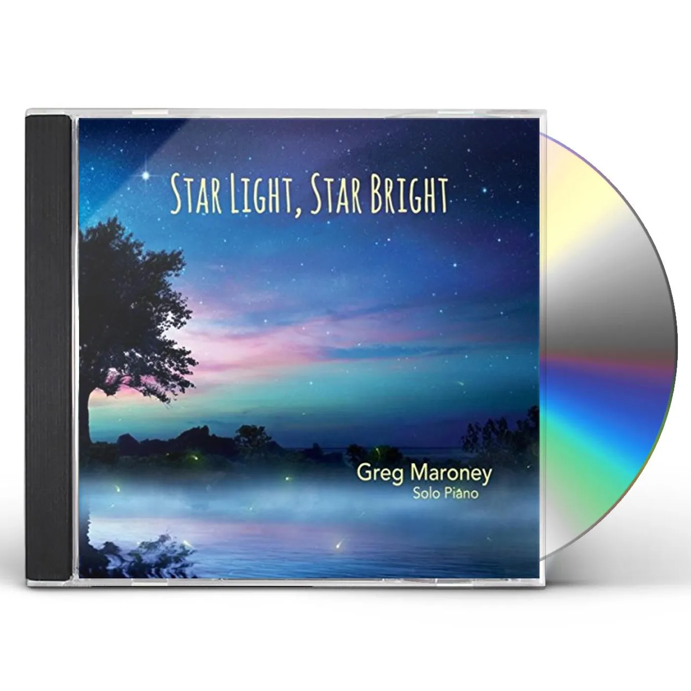 Greg Maroney STAR LIGHT STAR BRIGHT CD