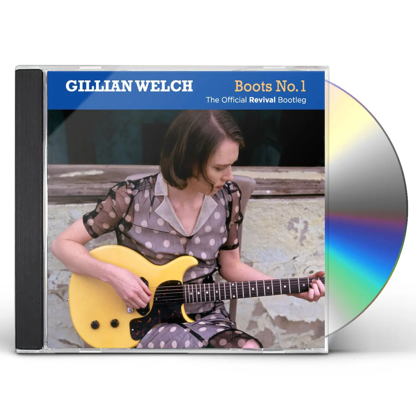 Gillian Welch BOOTS NO.1: OFFICIAL REVIVAL BOOTLEG CD