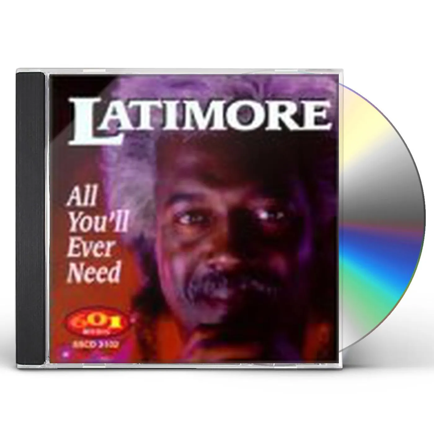 Latimore ALL YOU'LL EVER NEED CD