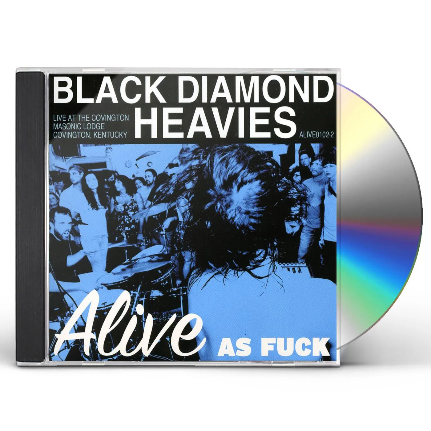 Black Diamond Heavies ALIVE AS FUCK: MASONIC LODGE COVINGTON KY CD