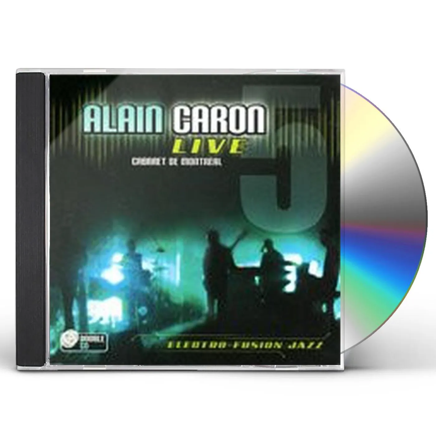 Alain Caron LIVE: CABARET DE MONTREAL CD