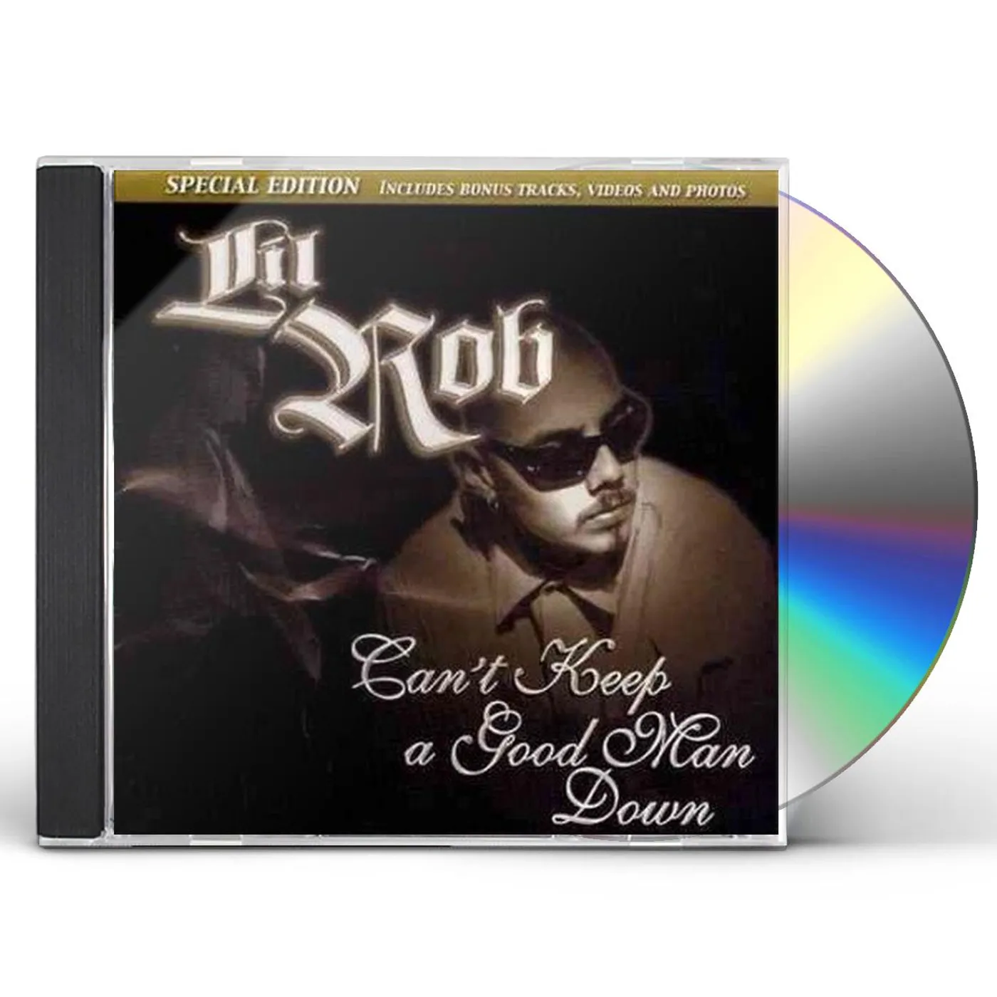 Lil Rob CANT KEEP A GOOD MAN DOWN CD