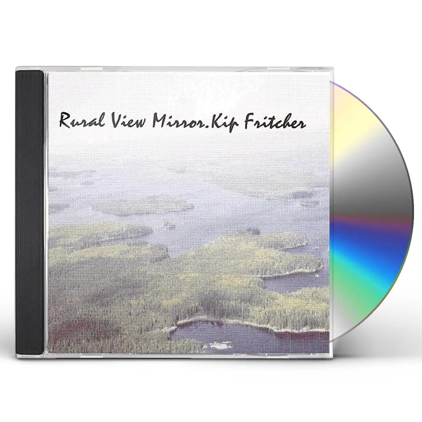Kip Fritcher RURAL VIEW MIRROR CD