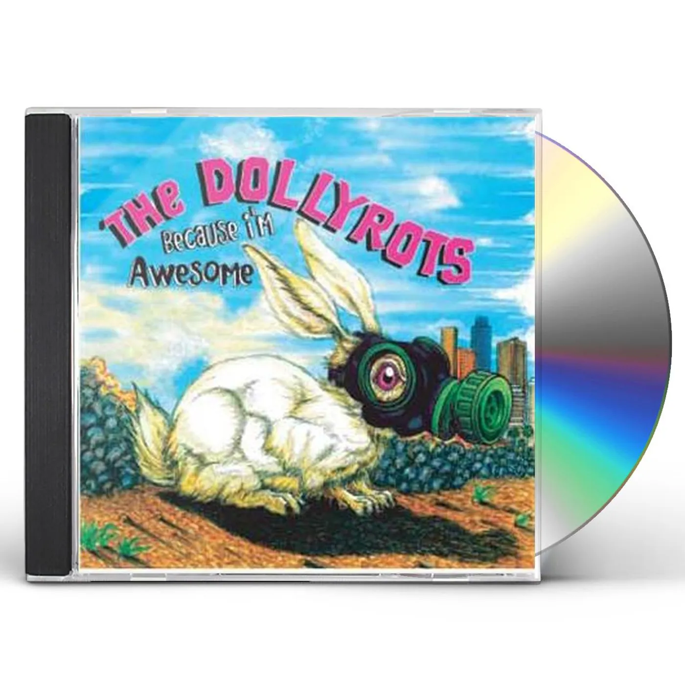 The Dollyrots BECAUSE I'M AWESOME CD