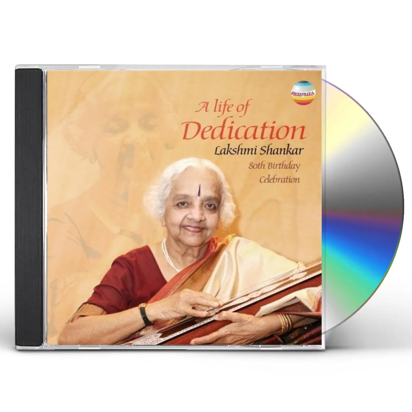 Lakshmi Shankar LIFE OF DEDICATION 80TH BIRTHDAY CELEBRATION CD