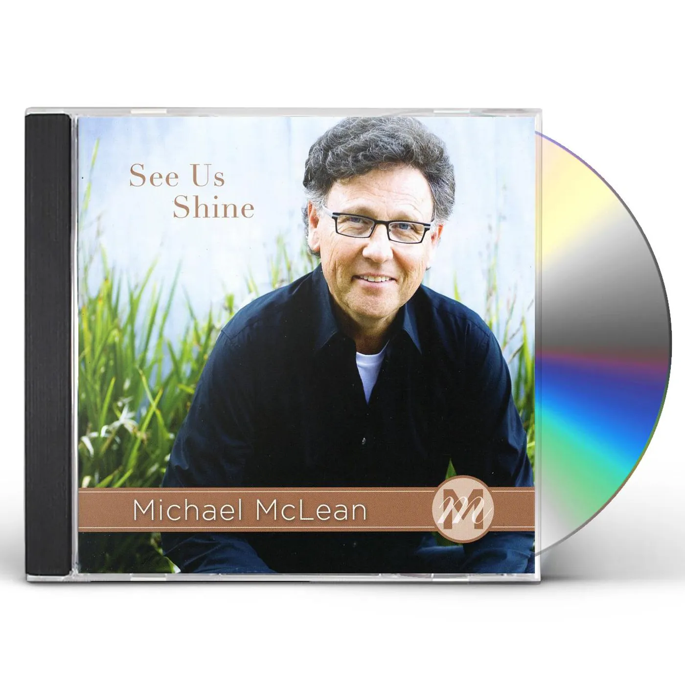 Michael McLean SEE US SHINE CD
