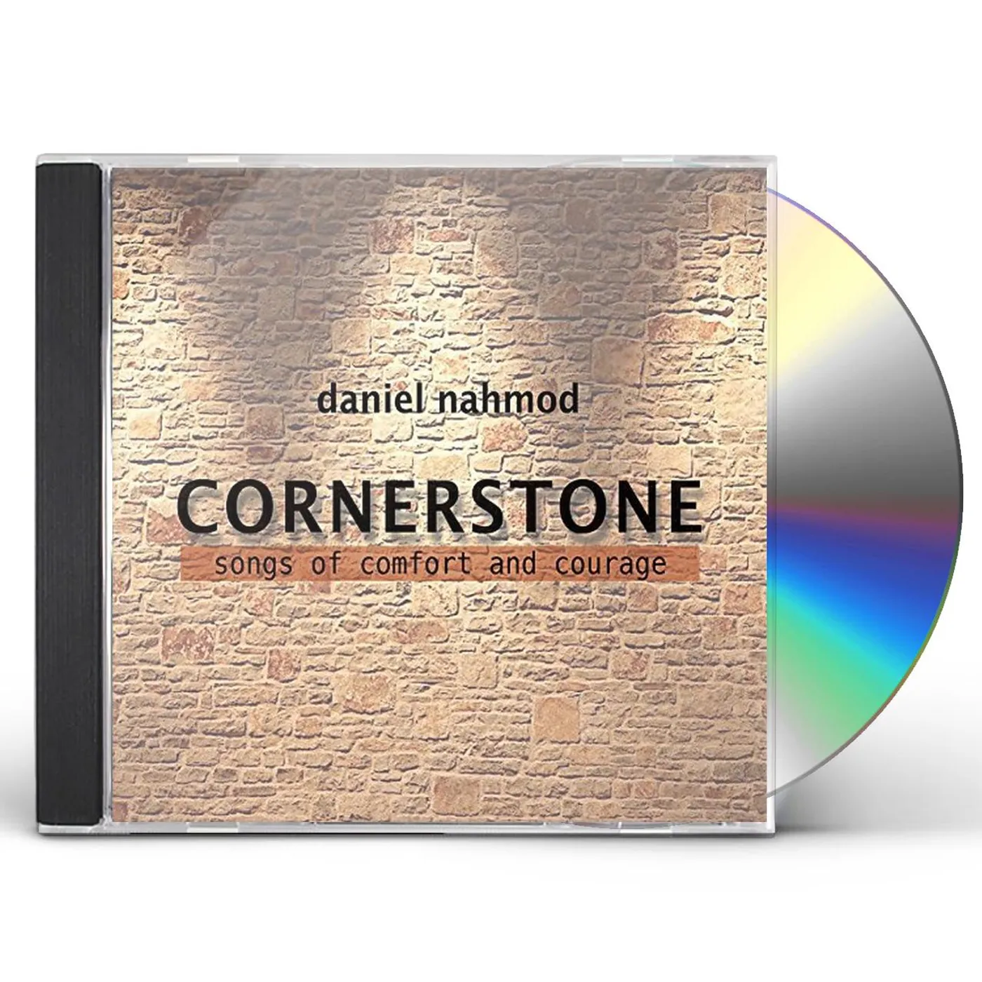 Daniel Nahmod CORNERSTONE: SONGS OF COMFORT & COURAGE CD