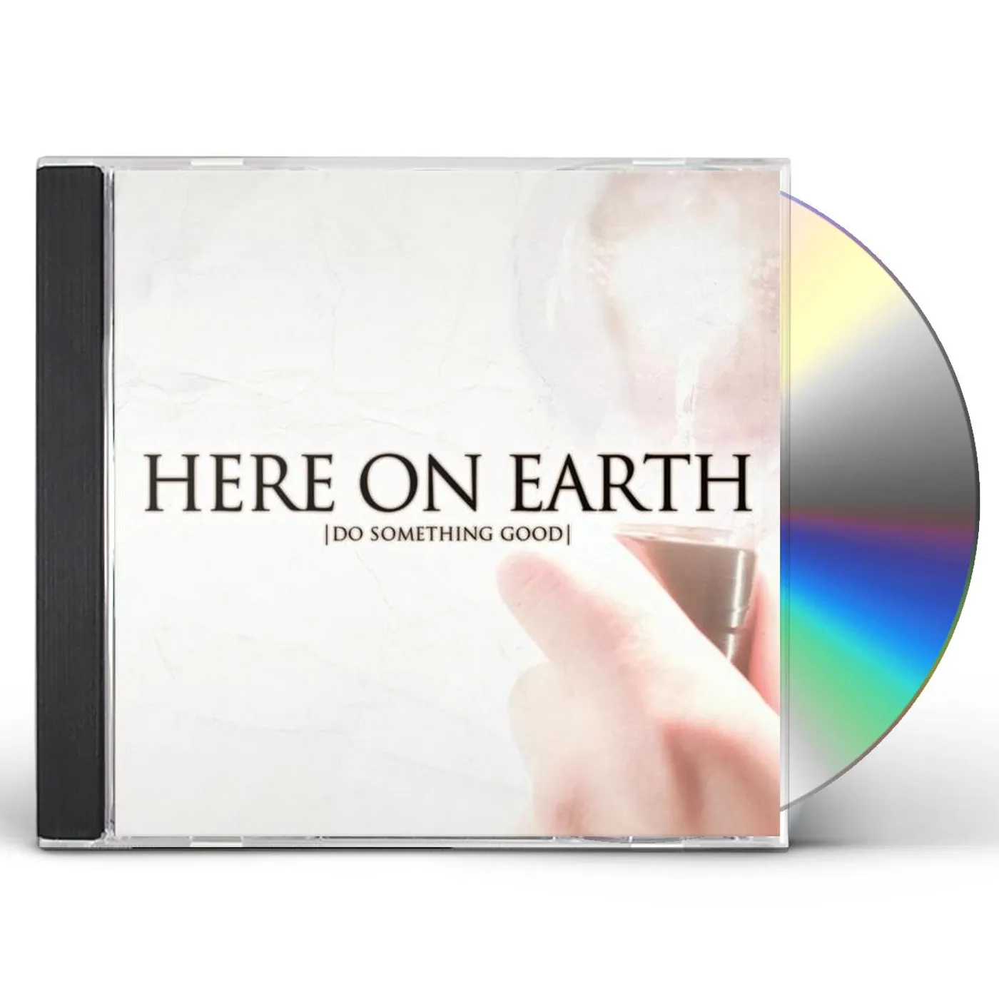 Here on Earth DO SOMETHING GOOD CD