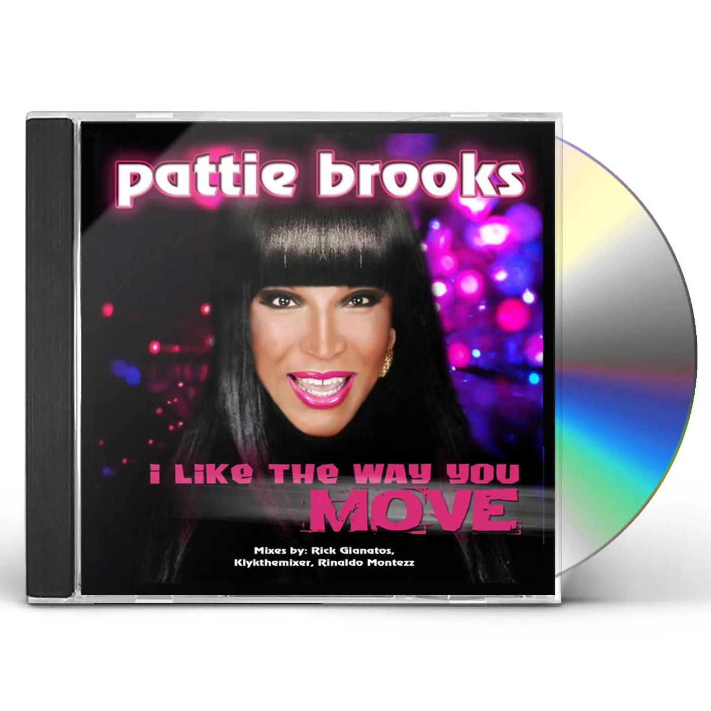 Pattie Brooks I LIKE THE WAY YOU MOVE CD