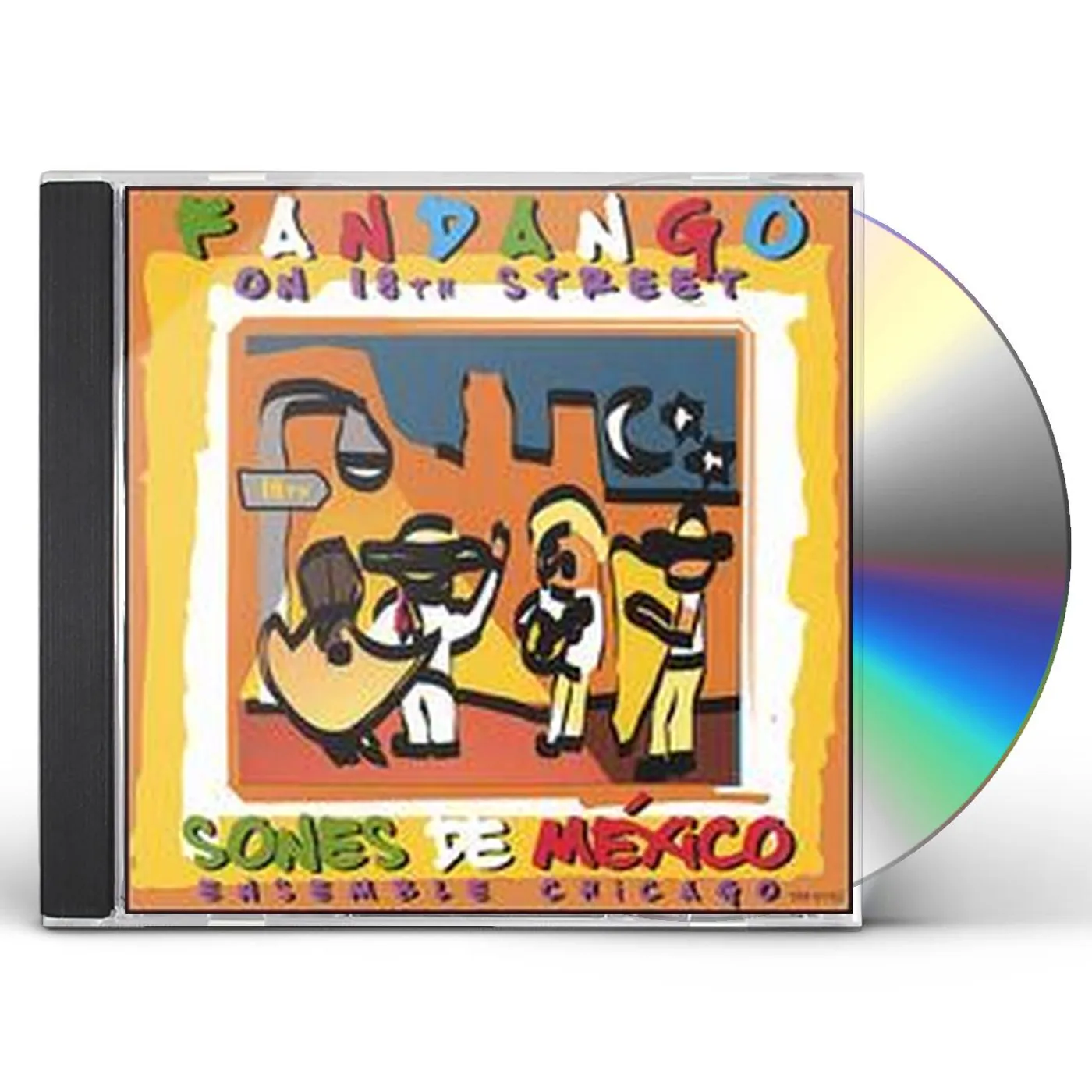 Sones de Mexico Ensemble FANDANGO ON 18TH STREET CD