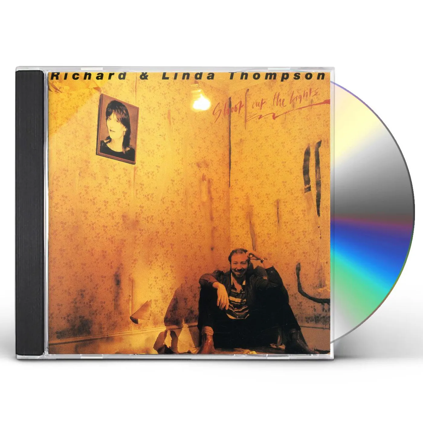 Richard & Linda Thompson SHOOT OUT THE LIGHTS CD