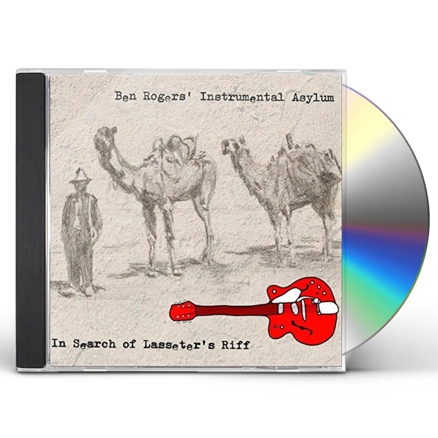 Ben Rogers' Instrumental Asylum IN SEARCH OF LASSETER'S RIFF CD