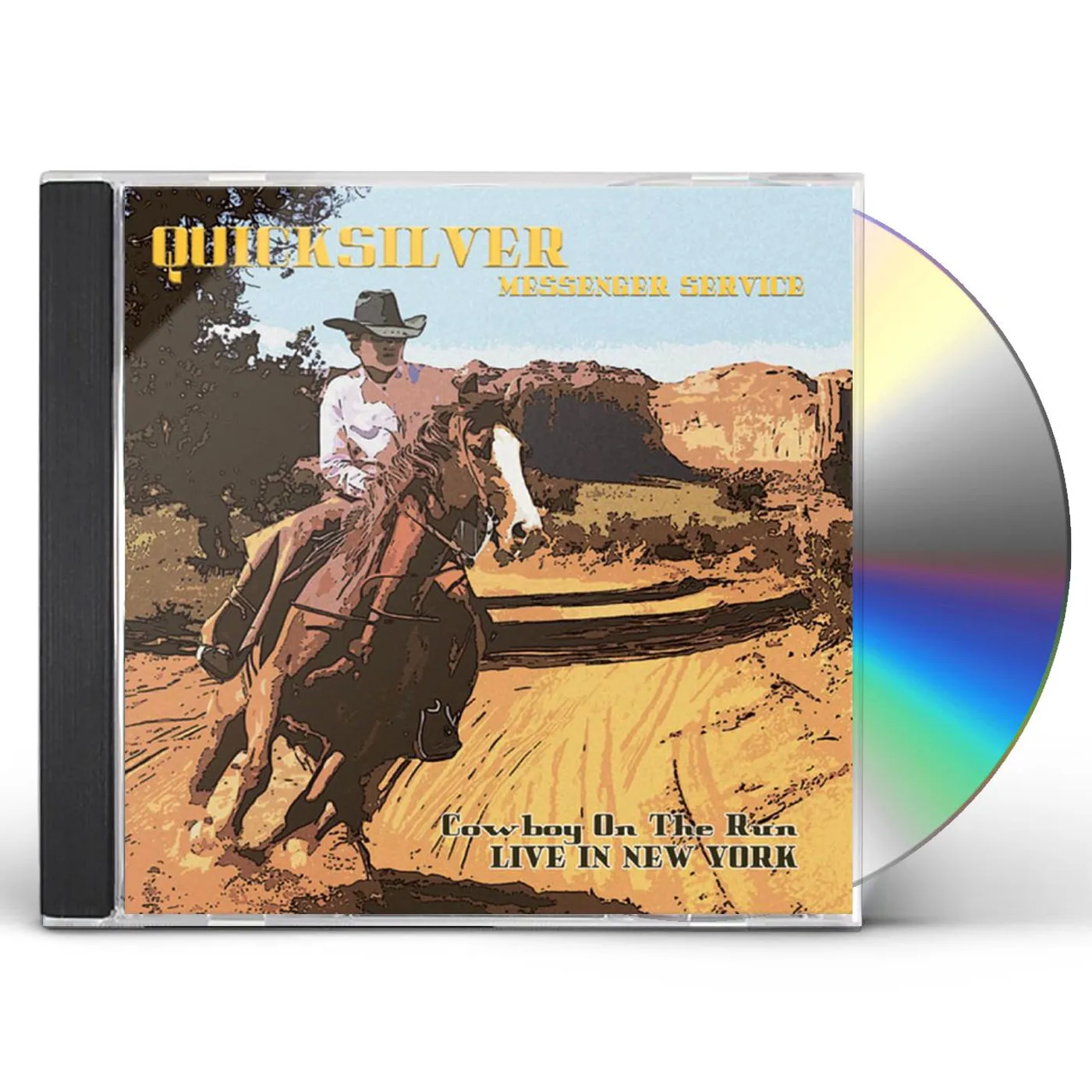 Quicksilver Messenger Service COWBOY ON THE RUN: LIVE IN NEW YORK CD