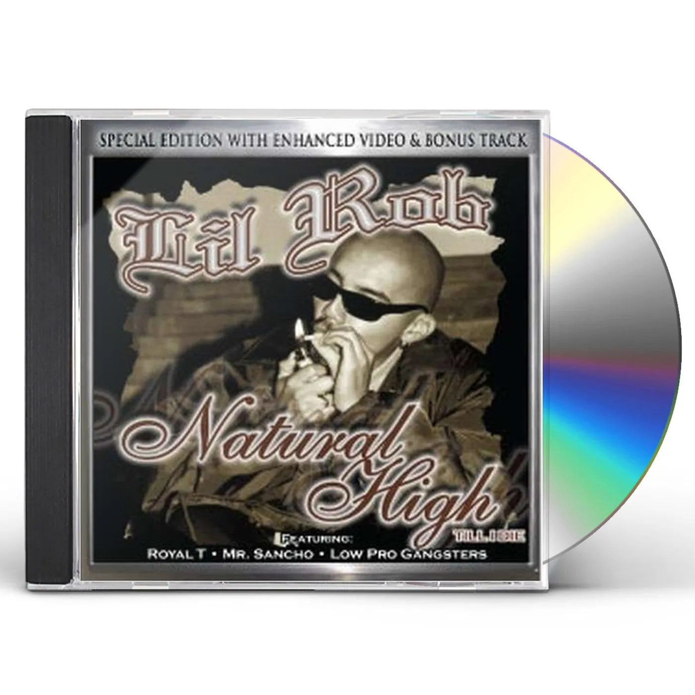Lil Rob NATURAL HIGH TILL I DIE CD