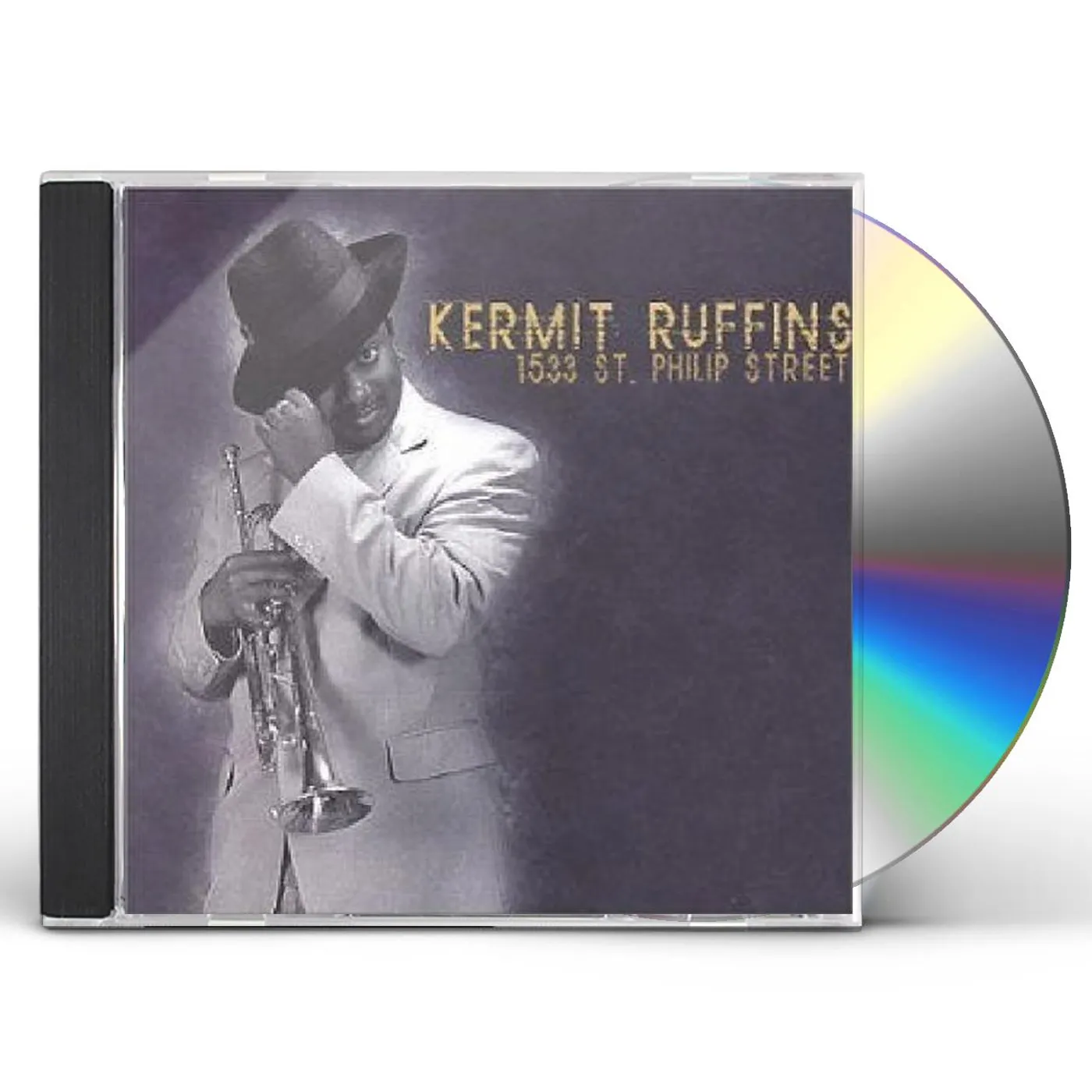 Kermit Ruffins 1533 ST. PHILIP STREET CD