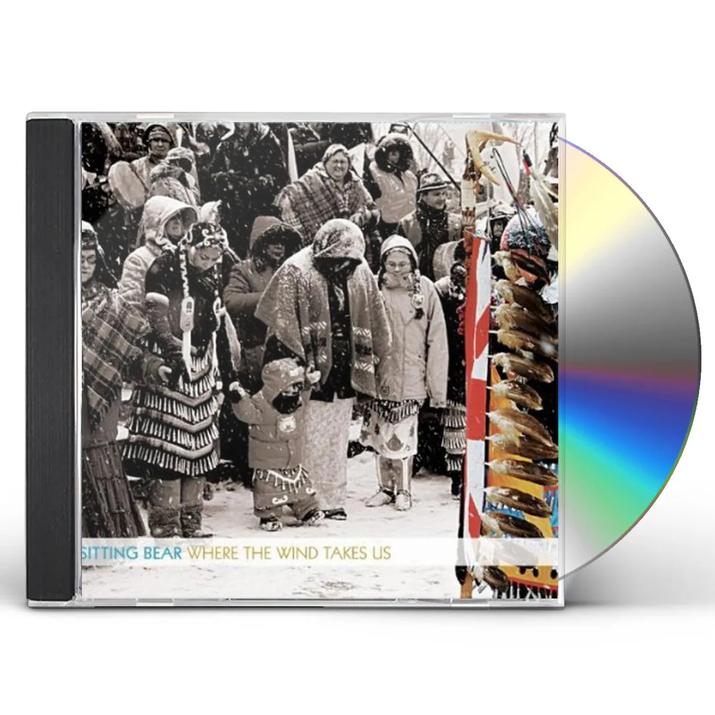 Sitting Bear WHERE THE WIND TAKES US (POWWOW) CD