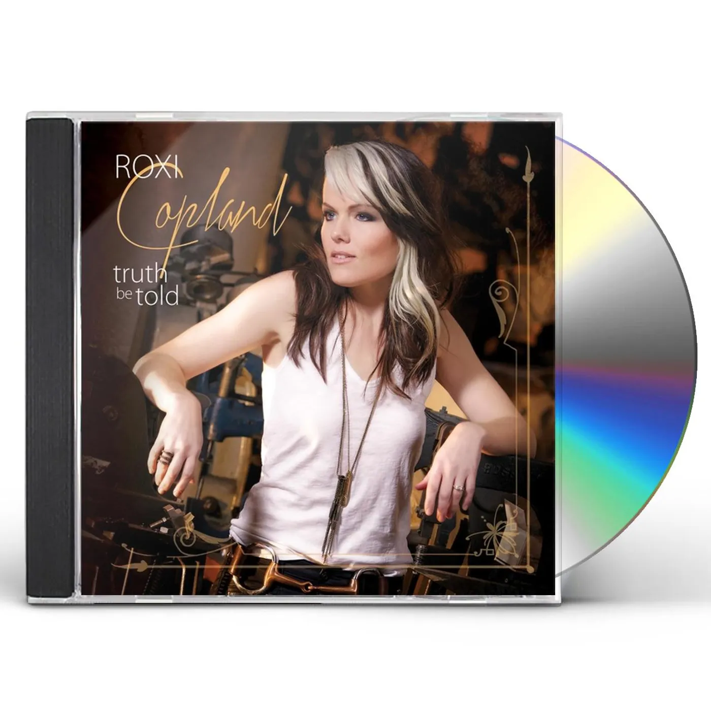 Roxi Copland TRUTH BE TOLD CD