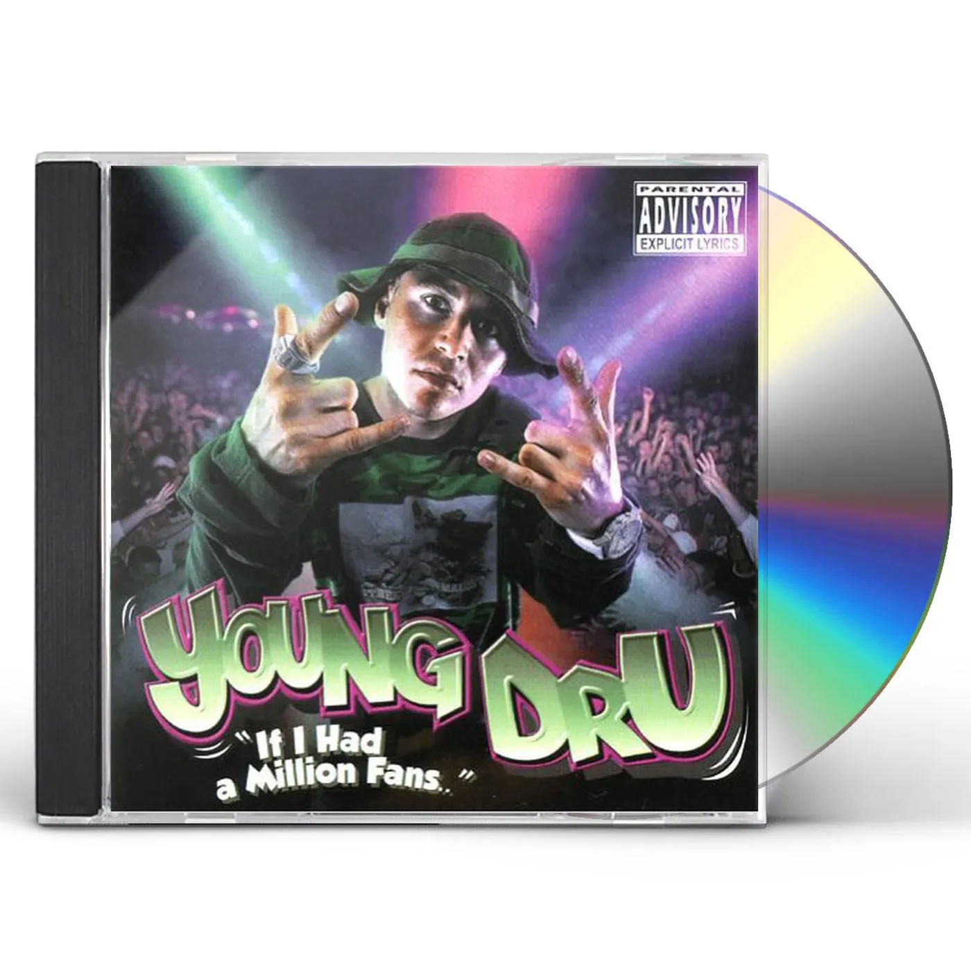 Young Dru IF I HAD A MILLION FANS CD