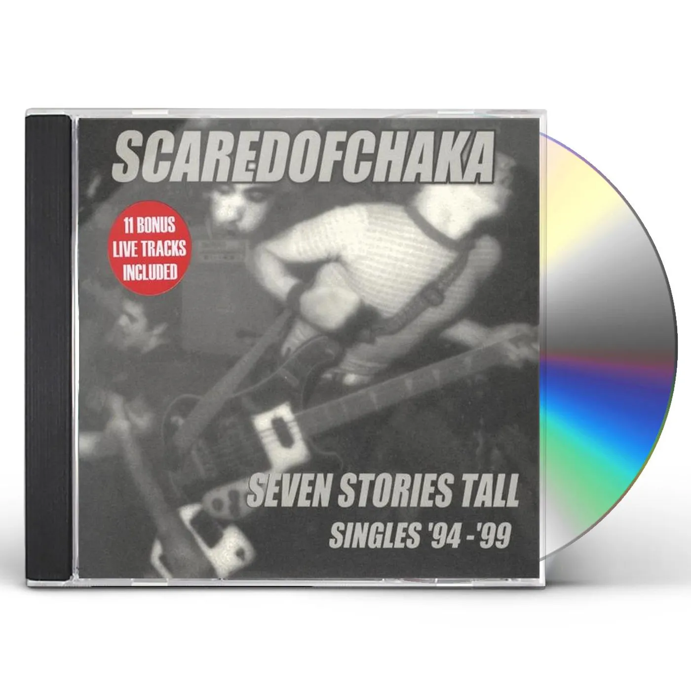 Scared Of Chaka SEVEN STORIES TALL: SINGLES 94-99 CD