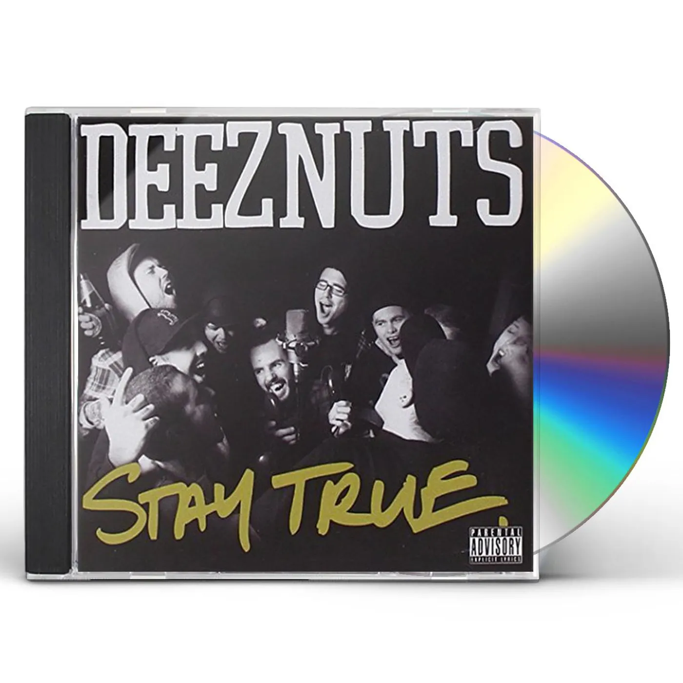 Deez Nuts STAY TRUE CD
