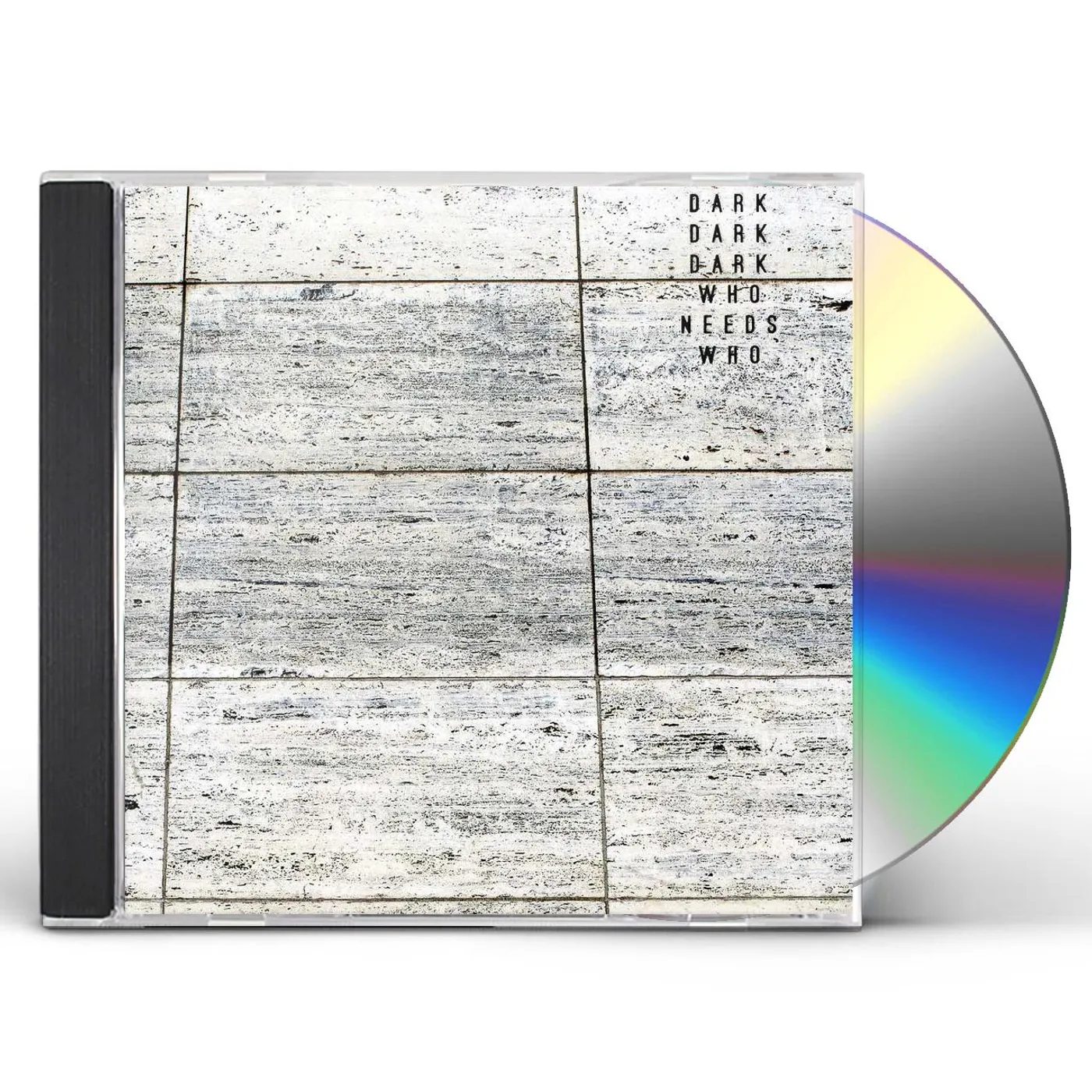 Dark Dark Dark WHO NEEDS WHO CD