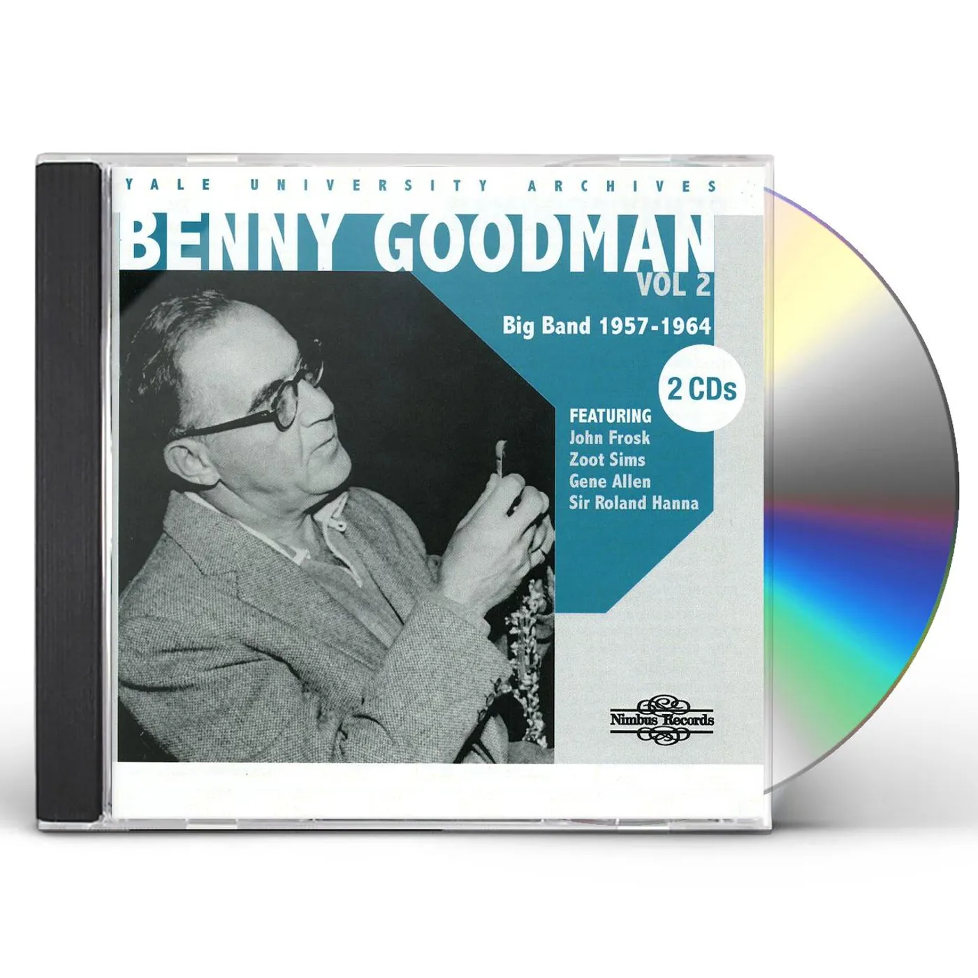 Benny Goodman YALE UNIVERSITY ARCHIVES 2: 1957-1964 CD