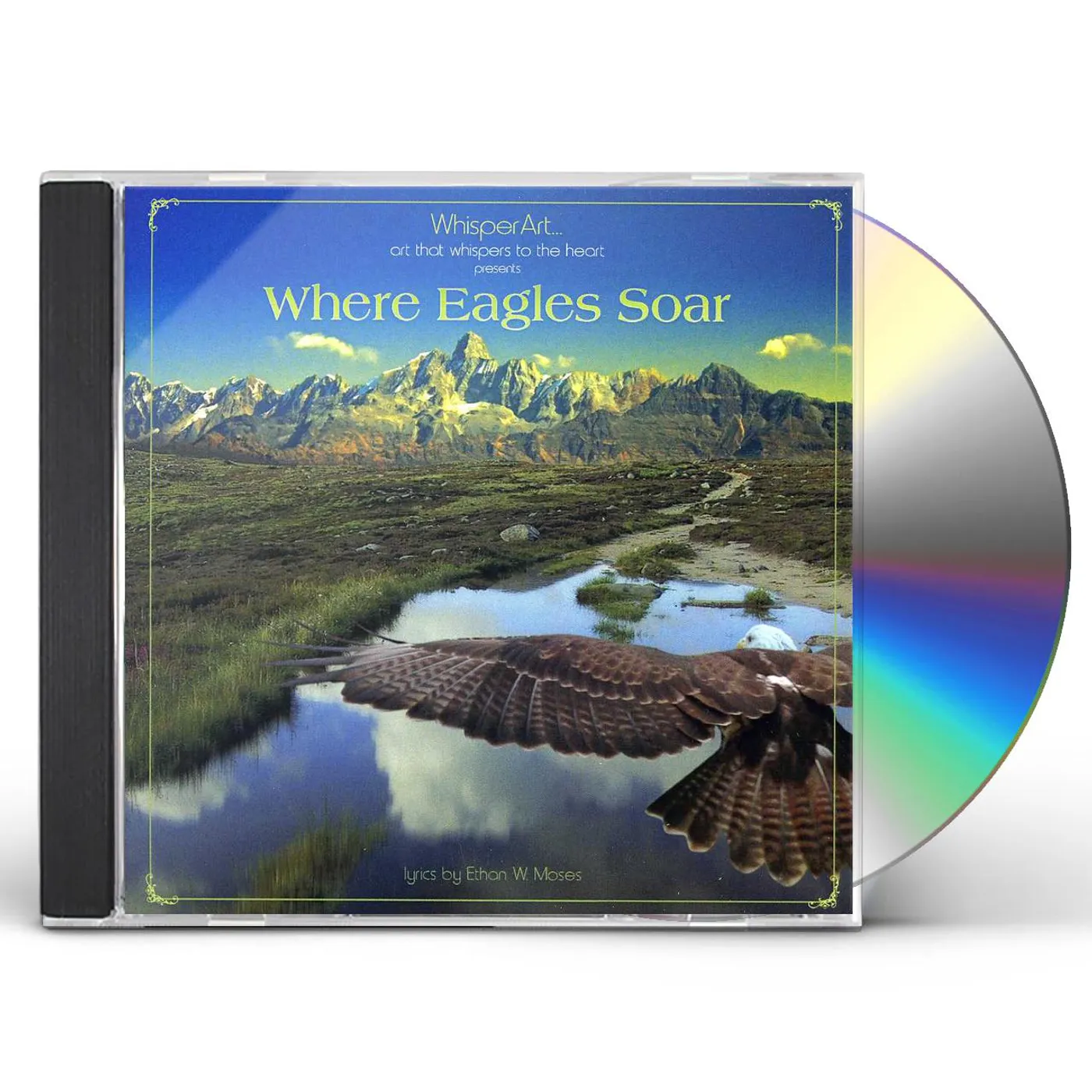 Ethan W. Moses WHERE EAGLES SOAR CD
