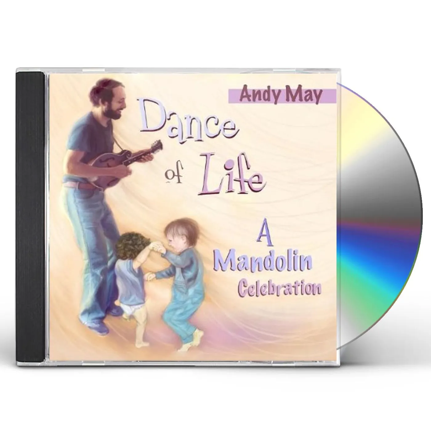 Andy May DANCE OF LIFE (A MANDOLIN CELEBRATION) CD