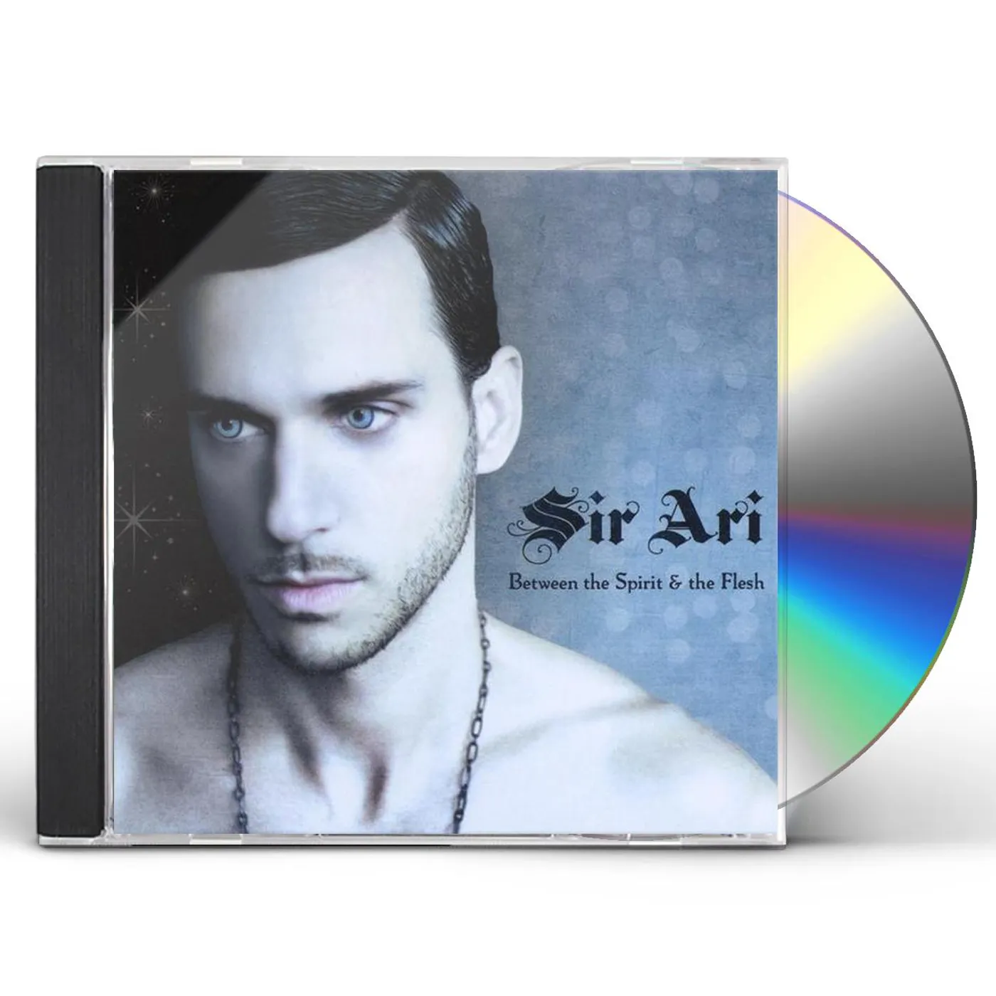 Sir Ari BETWEEN THE SPIRIT & THE FLESH CD