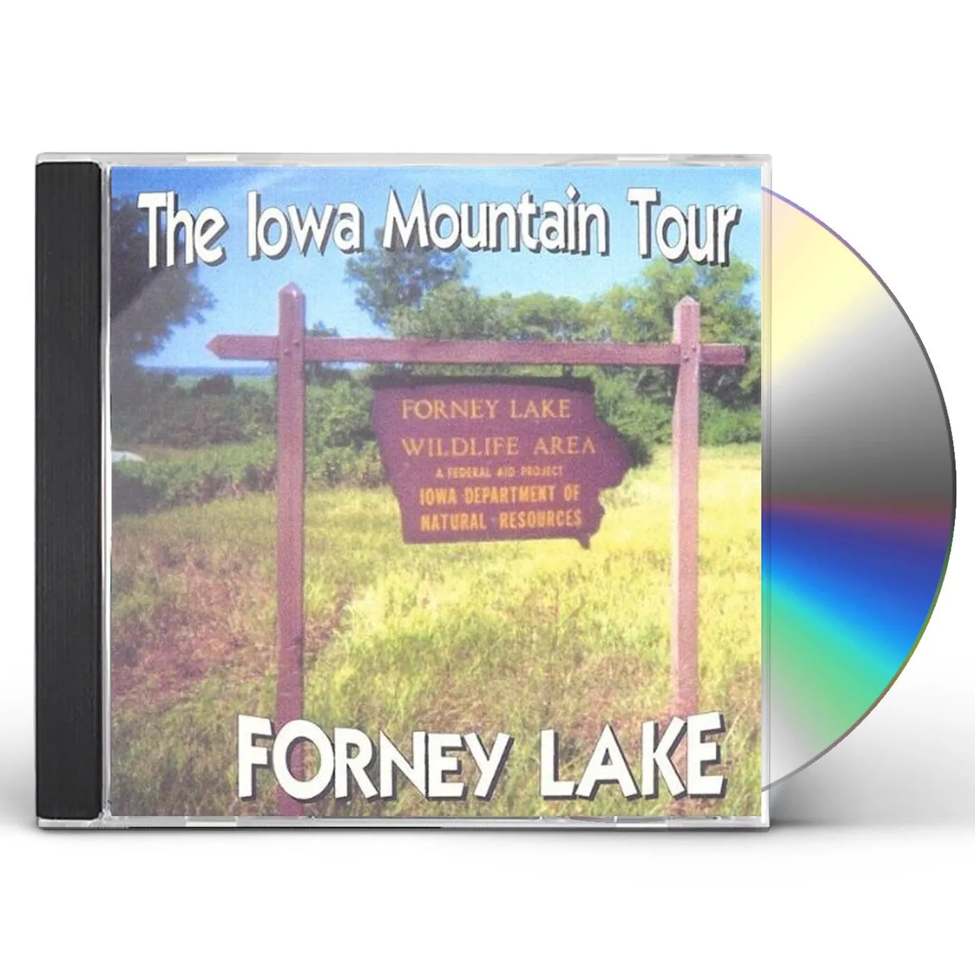 Iowa Mountain Tour FORNEY LAKE CD