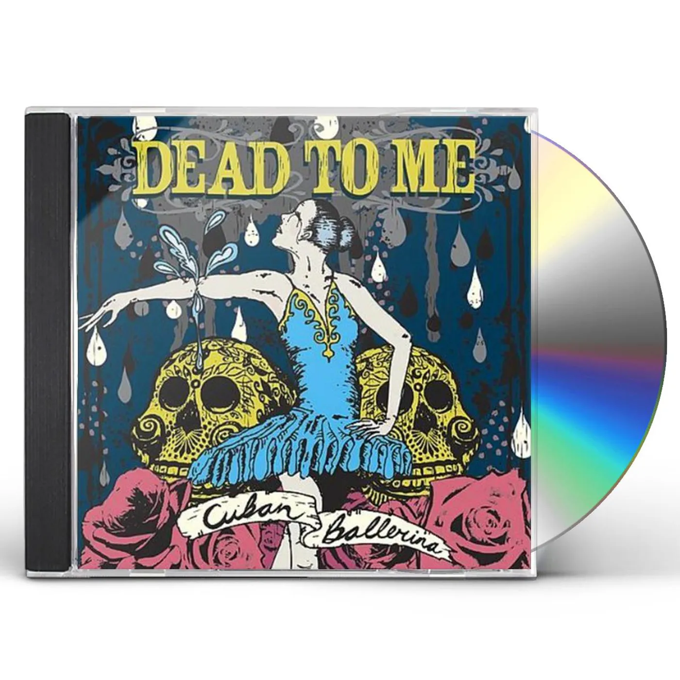 Dead To Me CUBAN BALLERINA CD