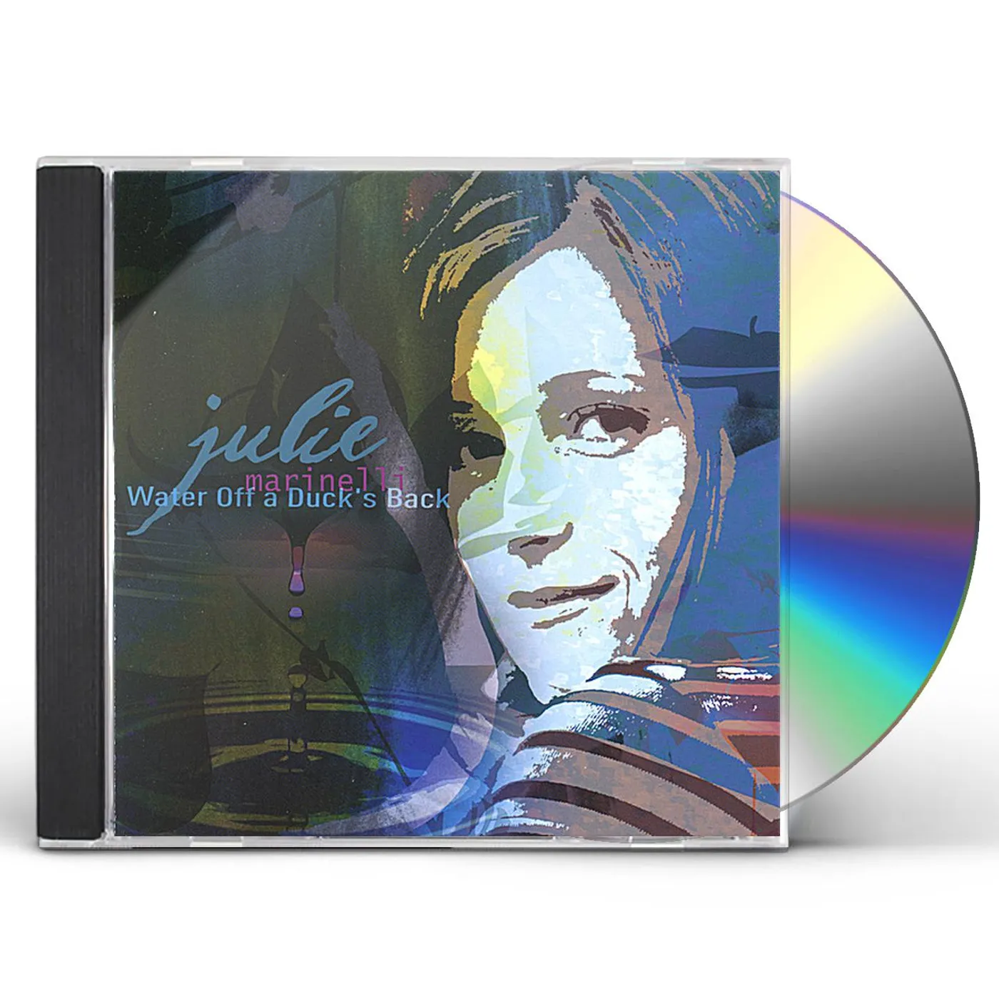 Julie Marinelli WATER OFF A DUCK'S BACK CD