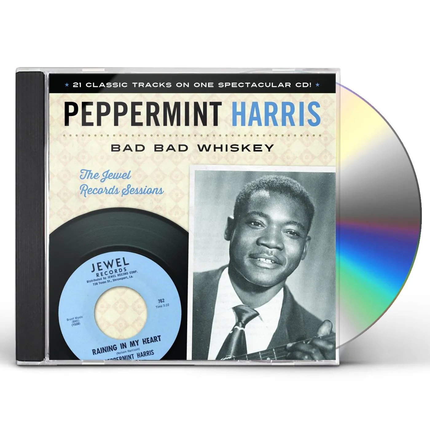 Peppermint Harris BAD BAD WHISKEY: THE JEWEL RECORDS SESSION CD
