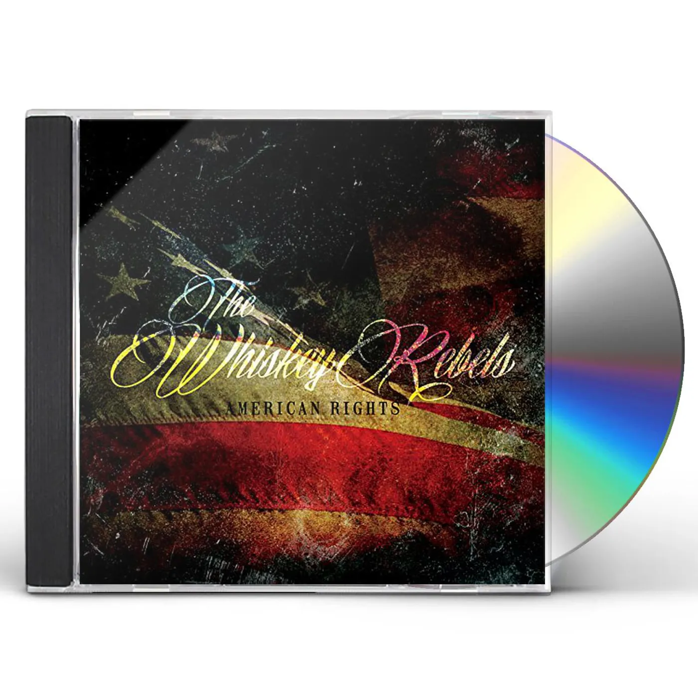 Whiskey Rebels AMERICAN RIGHTS CD